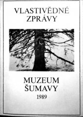 kniha Vlastivědné zprávy Muzea Šumavy, Muzeum Šumavy 1989
