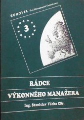 kniha Rádce výkonného manažera, Eurovia 1993