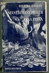 kniha Neuvěřitelný příběh pana Petra román, Ladislav Kuncíř 1926