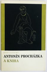 kniha Antonín Procházka a kniha, Obelisk 1971