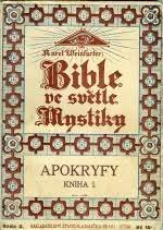kniha Bible ve světle mystiky Řada X, - Apokryfy - Kniha první, Zmatlík a Palička 1930