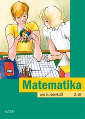 kniha Matematika pro 5. ročník ZŠ 2.díl, Alter 2014