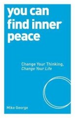 kniha You Can Find Inner Peace, Watkins publishing 2014