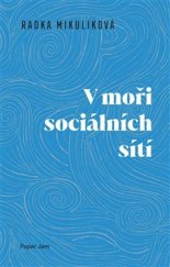 kniha V moři sociálních sítí, Milan Hodek 2025