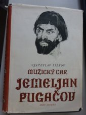 kniha Jemeljan Pugačov. 1. [díl], - Mužický car Jemeljan Pugačov, Svět sovětů 1959