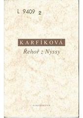 kniha Řehoř z Nyssy boží a lidská nekonečnost, Oikoymenh 1999