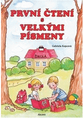 kniha První čtení s velkými písmeny, Akcent 2013