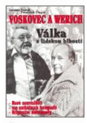 kniha Voskovec & Werich, aneb, Válka s lidskou blbostí, BVD 2007