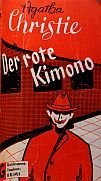 kniha  Der rote Kimono Goldmanns Taschen-Krimi, Wilhelm Goldmann Verlag 1960