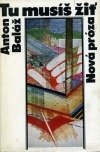 kniha Tu musíš žiť, Slovenský spisovateľ 1983