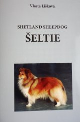 kniha Šeltie = Shetland sheepdog, Professional Publishing 2006
