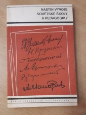 kniha Nástin vývoje sovětské školy a pedagogiky, SPN 1986