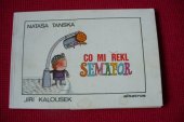 kniha Co mi řekl semafor, Albatros 1980