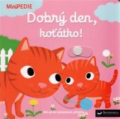 kniha Dobrý den, koťátko! Minipedie, Svojtka & Co. 2017