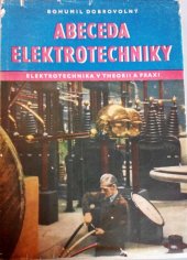kniha Abeceda elektrotechniky elektrotechnika v theorii a praxi, Práce 1954