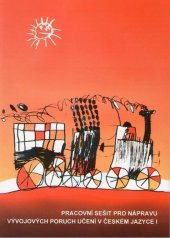 kniha Pracovní sešit pro nápravu vývojových poruch učení v českém jazyce I, Tobiáš 2025