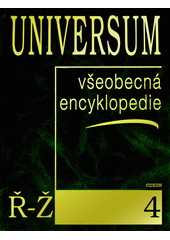 kniha Universum 4. - Ř-Ž - všeobecná encyklopedie., Odeon 2002