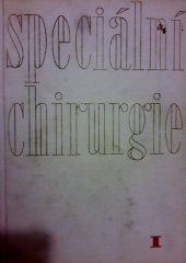 kniha Speciální chirurgie I., SZdN 1968