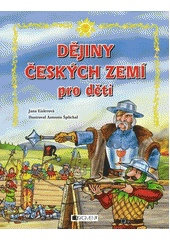 kniha Dějiny českých zemí pro děti, Fragment 2015