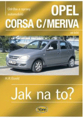 kniha Údržba a opravy automobilů Opel Corsa C, Opel Meriva, Opel Combo zážehové motory ... , vznětové motory ..., Kopp 2008
