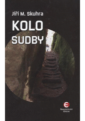 kniha Kolo sudby, Epocha 2012
