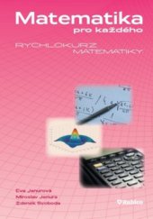 kniha Matematika pro každého, aneb, Rychlokurz matematiky, Rubico 2011