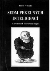 kniha Sedm pekelných inteligencí v proměnách faustovské magie, Vodnář 2004