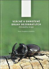 kniha Vzácné a ohrožené druhy bezobratlých Zlínského kraje, Zlínský kraj 2020