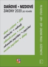 kniha Daňové a mzdové zákony 2020 po novele DPH, ZDP Zákoník práce, Zúčetnictví, Poradce 2020