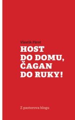 kniha Host do domu, čagan do ruky! Příběhy a zamyšlení z Pastorova blogu Vlastíka Fürsta, Advent-Orion 2020