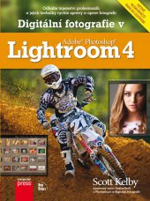 kniha Digitální fotografie v Adobe Photoshop Lightroom 4, CPress 2013