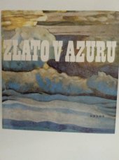 kniha Zlato v azuru lyrika rus. symbolismu, Odeon 1980