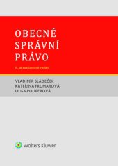 kniha Obecné správní právo 5., aktualizované vydání, Wolters Kluwer 2026