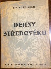 kniha Dějiny středověku Pom. kn. pro gymn. a výběr. odb. šk. na šk. r. 1949/50, St. nakl., odd. odb. šk. 1950