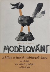 kniha Modelování z hlíny a jiných tvárlivých hmot na školách pro mládež vyžadující zvláštní péče, SPN 1963
