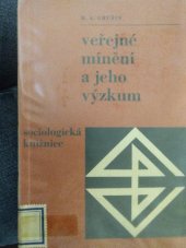 kniha Veřejné mínění a jeho výzkum metodologické problémy výzkumu veřejného mínění, Svoboda 1972