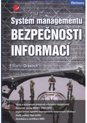 kniha Systém managementu bezpečnosti informací, Grada 2011