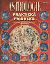 kniha Praktická příručka astrologie přehledný průvodce po tajemstvích Vaší osobnosti, Jota 2000