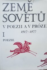 kniha Země sovětů v poesii a v próze I, Lidové nakladatelství 1977