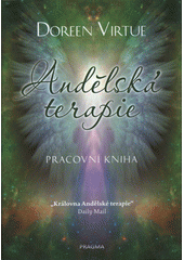 kniha Andělská terapie pracovní kniha, Pragma 2018