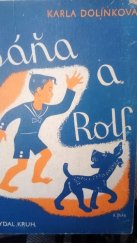 kniha Šáňa a Rolf, Kruh 1936