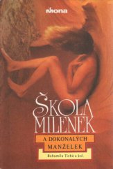 kniha Škola milenek a dokonalých manželek, Mona 1991