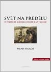 kniha Svět na předělu o politické a morální krizi kapitalismu, Grimmus 2009