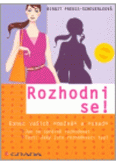 kniha Rozhodni se! konec vašich "možná" a "snad", Grada 2007