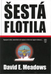 kniha Šestá flotila, Naše vojsko 2003