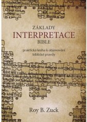 kniha Základy interpretace Bible praktická kniha k objevování biblické pravdy, Didasko 2018