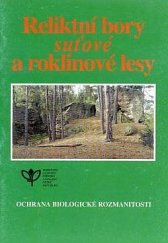 kniha Reliktní bory, suťové a roklinové lesy, Agentura ochrany přírody a krajiny České republiky 1999