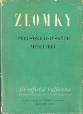 kniha Zlomky předsokratovských myslitelů, Československá akademie věd 1962
