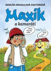 kniha Maxík a kamaráti, DAXE 2024