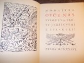 kniha Modlitba Otče náš vyložená slovy Ježíšovými z evangelií, [K. P. Lanštják] 1936